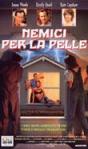 NEMICI PER LA PELLE (1994)