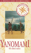 YANOMAMI - GLI ULTIMI INDIOS1993