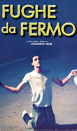 FUGHE DA FERMO2001