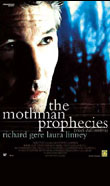 THE MOTHMAN PROPHECIES - VOCI DALL'OMBRA2002