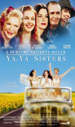 I sublimi segreti delle Ya-Ya Sisters2002