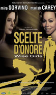 Scelte d'onore - Wise Girls2002
