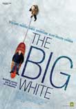 The Big White2005