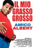 IL MIO GRASSO GROSSO AMICO ALBERT2004