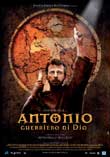 Antonio, guerriero di Dio2005