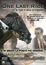 ONE LAST RIDE - L'ULTIMA CORSA2003