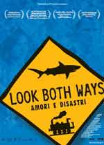Look Both Ways - Amori e disastri2005