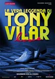 La vera leggenda di Tony Vilar2006