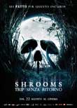 Shrooms - Trip senza ritorno2006