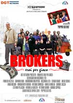 Brokers - Eroi per gioco2008