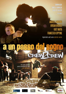 Crew 2 Crew - A un passo dal sogno2012
