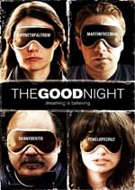 The Good Night2007