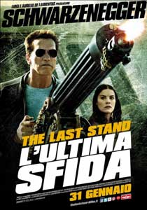 The Last Stand - L'ultima sfida2013