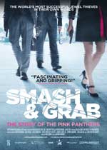 Smash & Grab: The Story of the Pink Panthers2013