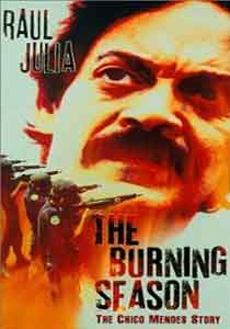 Il fuoco della resistenza - La vera storia di Chico Mendes1994