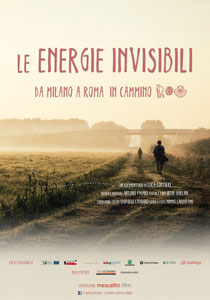 Le energie invisibili - Da Milano a Roma in cammino2017