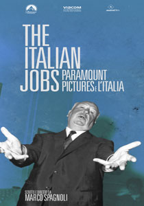 The Italian Jobs: Paramount Pictures e l'Italia2017
