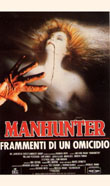 Manhunter - Frammenti di un omicidio1986