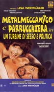 Metalmeccanico e parrucchiera in un turbine di sesso e politica1996