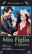 MIO FIGLIO IL FANATICO1997