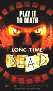 LONG TIME DEAD - MORTI DA TEMPO2002