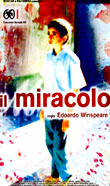 Il miracolo2003