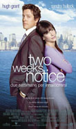 Two Weeks Notice - Due settimane per innamorarsi2002