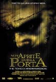 NON APRITE QUELLA PORTA2003