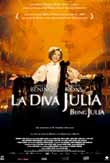 La diva Julia - Being Julia2004