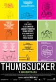 Thumbsucker: il succhiapollice2005