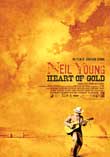 Neil Young: Heart of Gold2006