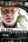 Slipstream - Nella mente oscura di H.2007