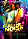Feel the Noise - A tutto volume2007