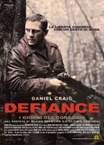 Defiance - I giorni del coraggio2008