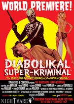 The Diabolikal Super-Kriminal2007