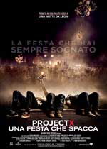 Project X - Una festa che spacca2011