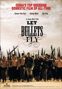 Let the Bullets Fly2010