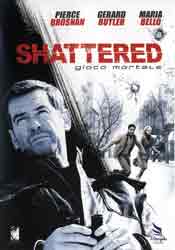 Shattered - Gioco mortale2007
