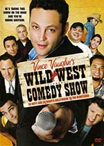 Wild West Comedy Show: 30 Days & 30 Nights - Hollywood to the Heartland2006