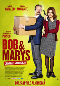 Bob & Marys - Criminali a domicilio2017
