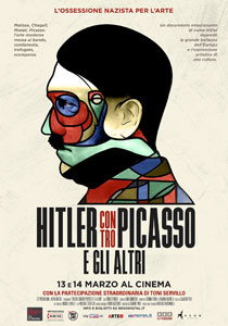 Hitler contro Picasso e gli altri. L'ossessione nazista per l'arte2018