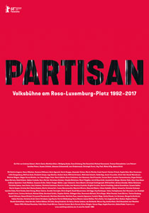 Partisan - Volksb?hne am Rosa-Luxemburg-Platz 1992-20172018