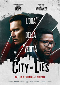 City of Lies - L'ora della verit?2018